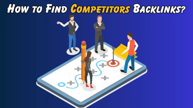 How to Find Competitors Backlinks?