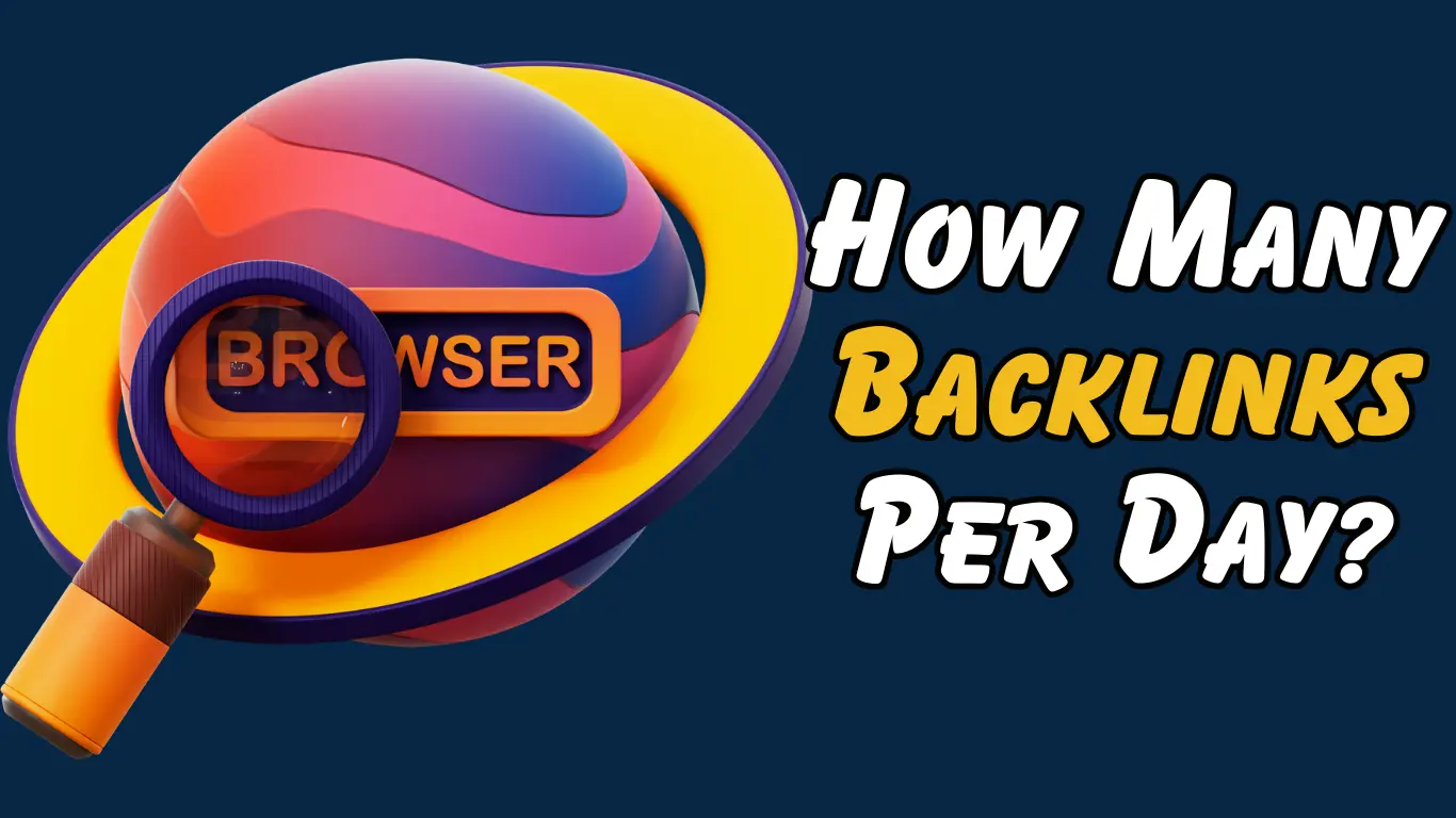 How Many Backlinks Per Day