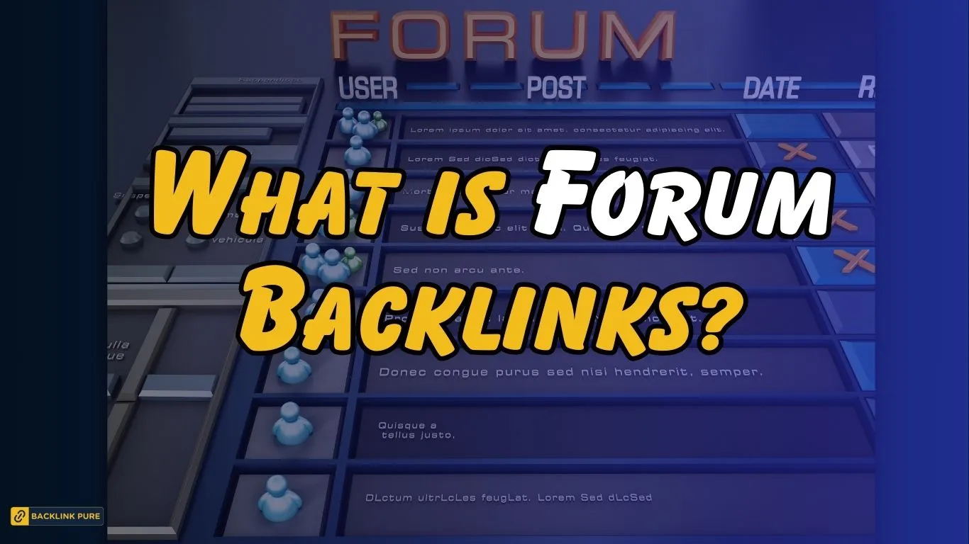 What-is-Forum-Backlinks_-backlinkpure_-guest-posting