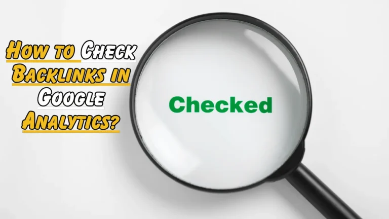 How-to-Check-Backlinks-in-Google-Analytics.