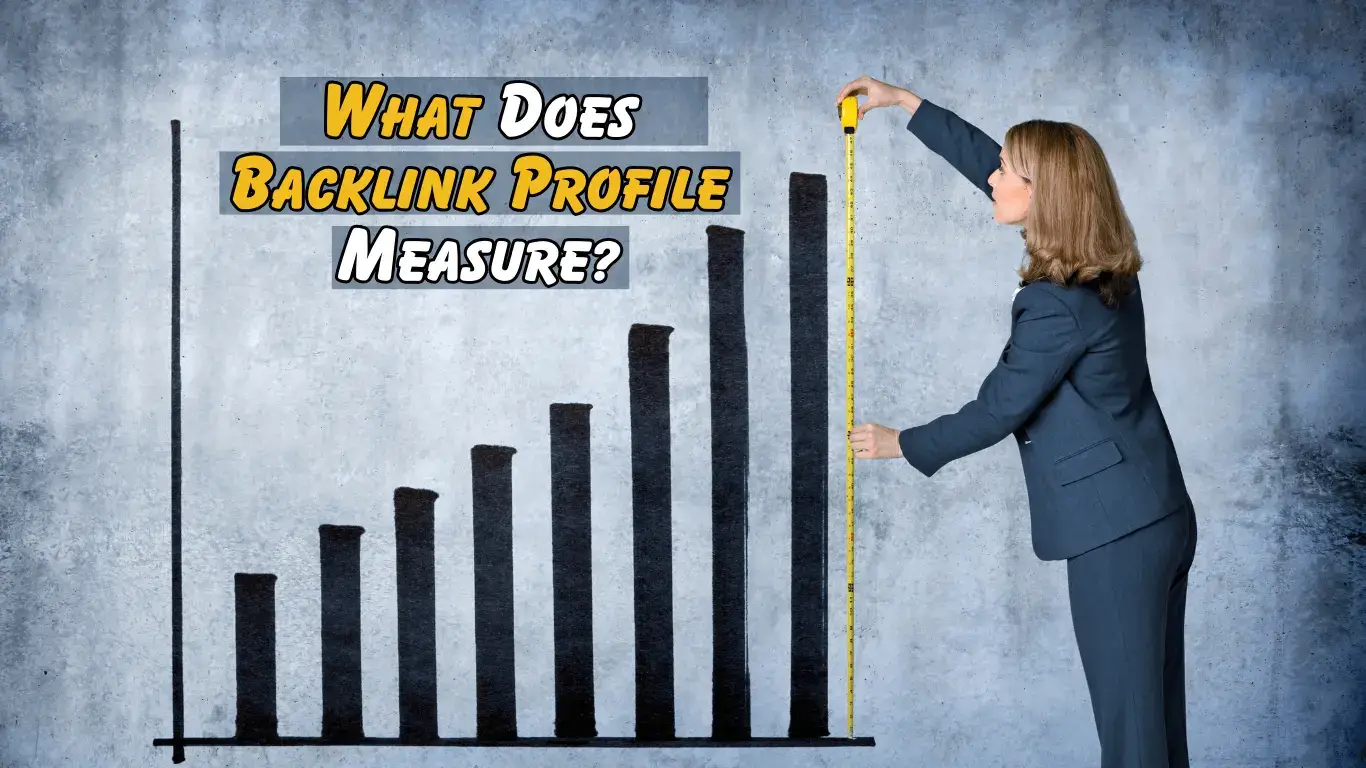 What-Does-Backlink-Profile-Measure